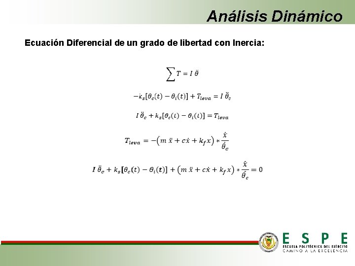 Análisis Dinámico Ecuación Diferencial de un grado de libertad con Inercia: 
