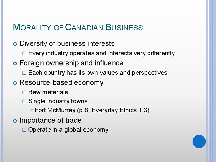THE RELATIONSHIP BETWEEN BUSINESS AND SOCIETY Chapter 1