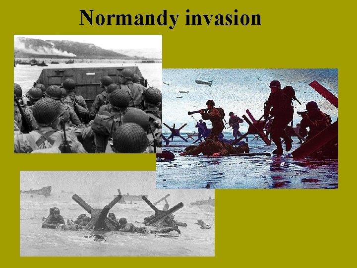 Normandy invasion Normandy invasion