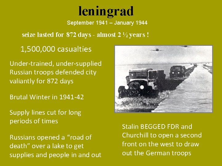 leningrad September 1941 – January 1944 seize lasted for 872 days - almost 2 leningrad September 1941 – January 1944 seize lasted for 872 days - almost 2