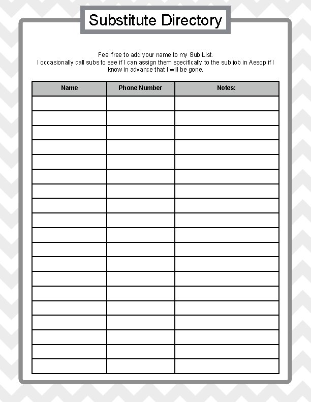 Substitute Directory Feel free to add your name to my Sub List. I occasionally