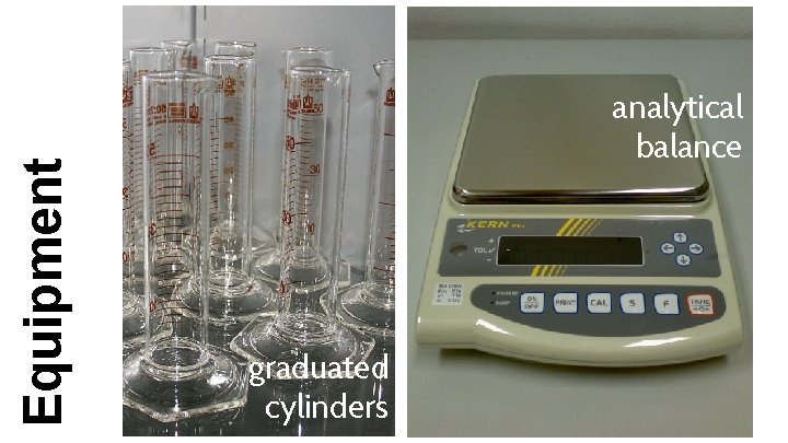 Equipment analytical balance graduated cylinders 