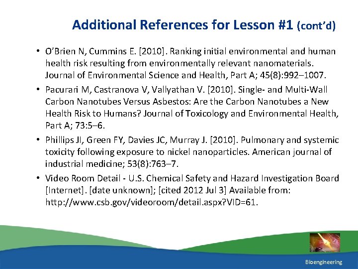 Additional References for Lesson #1 (cont’d) • O’Brien N, Cummins E. [2010]. Ranking initial
