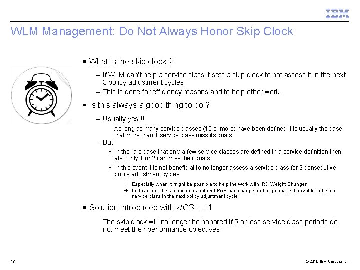 WLM Management: Do Not Always Honor Skip Clock § What is the skip clock