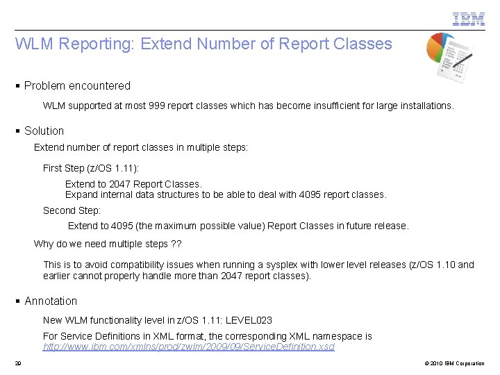 WLM Reporting: Extend Number of Report Classes § Problem encountered WLM supported at most