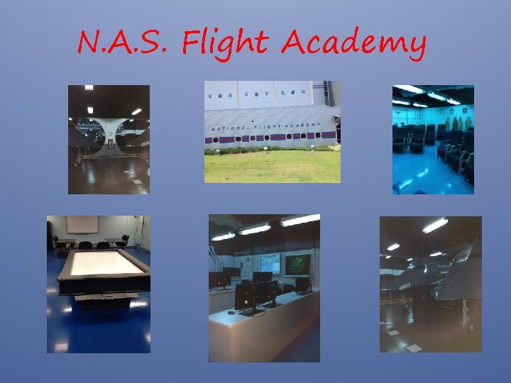 N. A. S. Flight Academy 