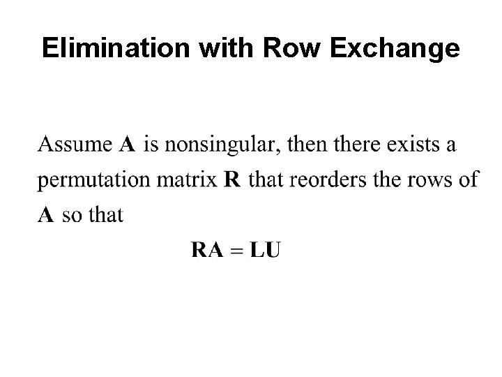 Elimination with Row Exchange 