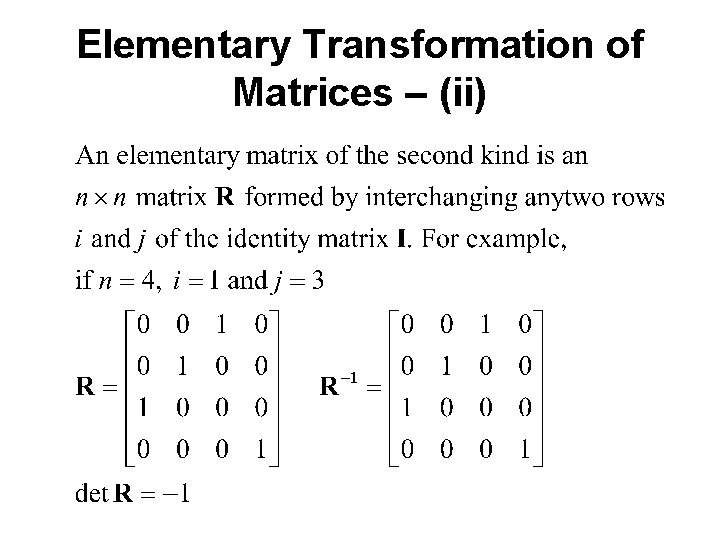 Elementary Transformation of Matrices – (ii) 