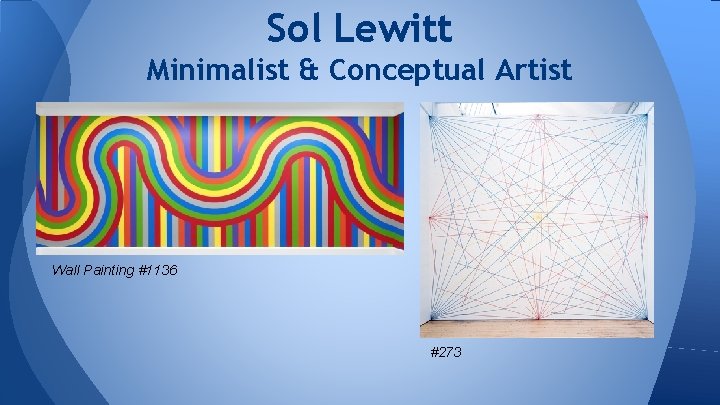 Sol Lewitt Minimalist & Conceptual Artist Wall Painting #1136 #273 