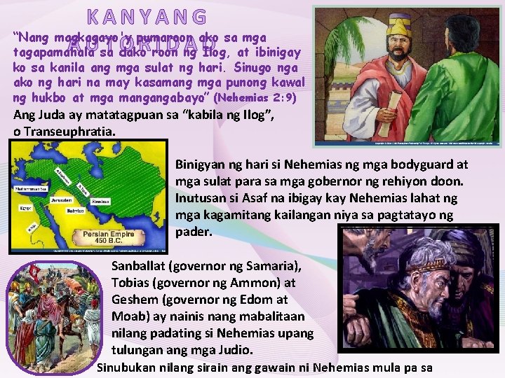 KANYANG “Nang magkagayo'y pumaroon ako sa mga A U sa. T dako O R