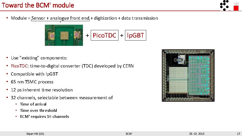 Toward the BCM' module • Module = Sensor + analogue front end + digitization