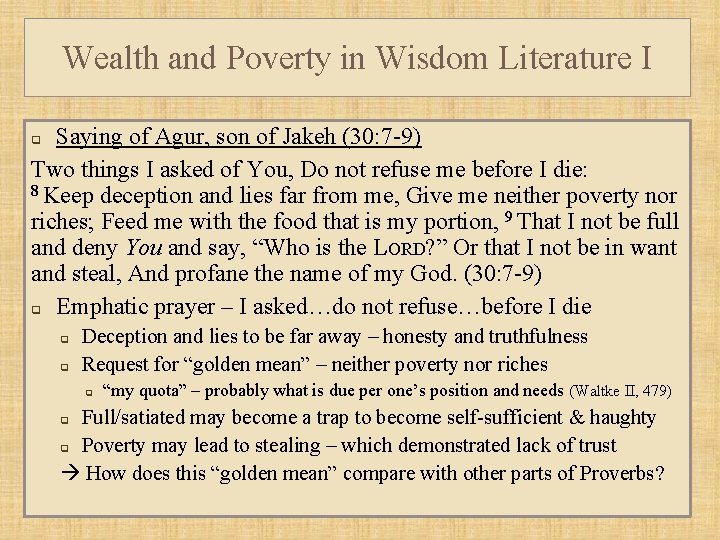 Wealth and Poverty in Wisdom Literature I Saying of Agur, son of Jakeh (30: