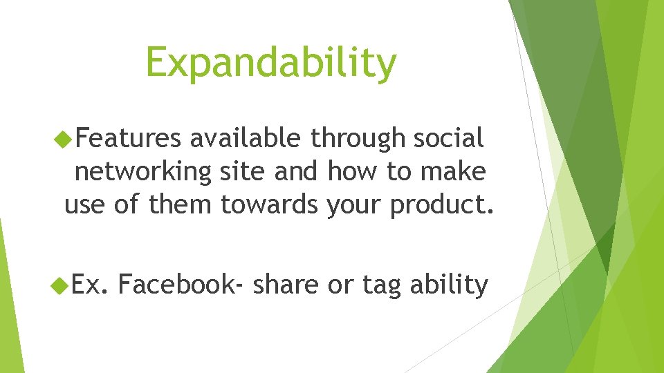 Expandability Features available through social networking site and how to make use of them