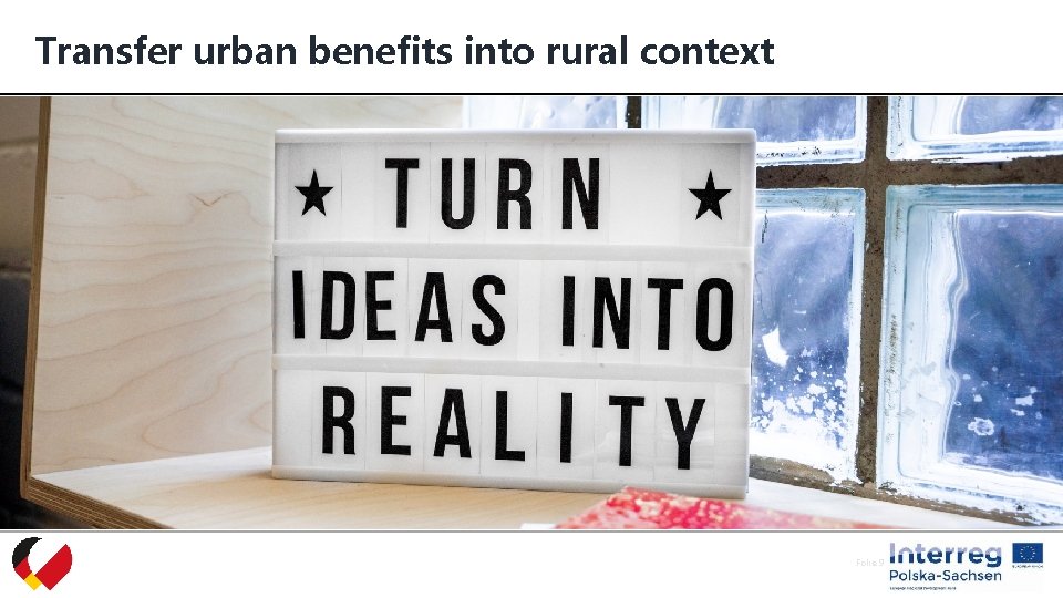 Transfer urban benefits into rural context Inspiration Folie 9 