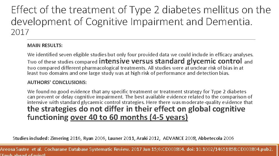 Effect of the treatment of Type 2 diabetes mellitus on the development of Cognitive