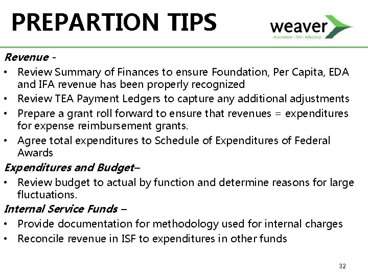 PREPARTION TIPS Revenue • Review Summary of Finances to ensure Foundation, Per Capita, EDA