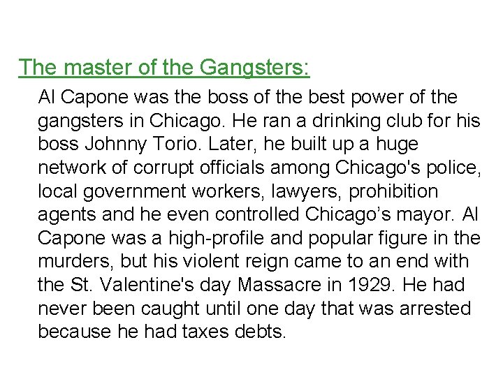 The master of the Gangsters: Al Capone was the boss of the best power