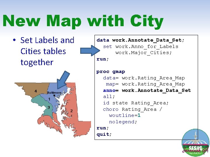New Map with City • Set Labels and Cities tables together data work. Annotate_Data_Set;