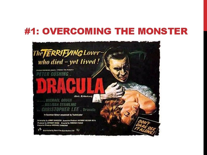 #1: OVERCOMING THE MONSTER 