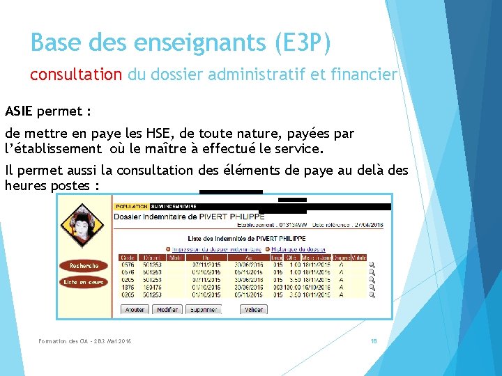 Base des enseignants (E 3 P) consultation du dossier administratif et financier ASIE permet