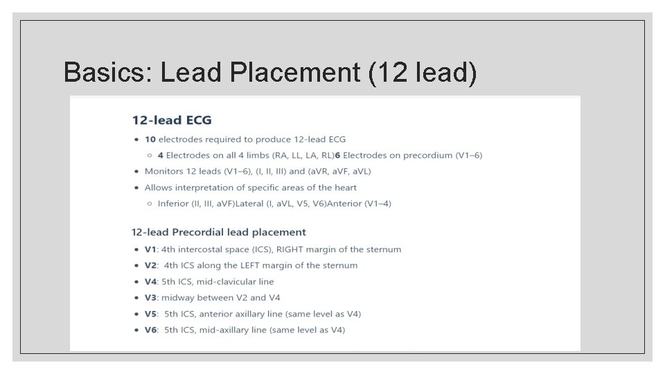 Basics: Lead Placement (12 lead) 