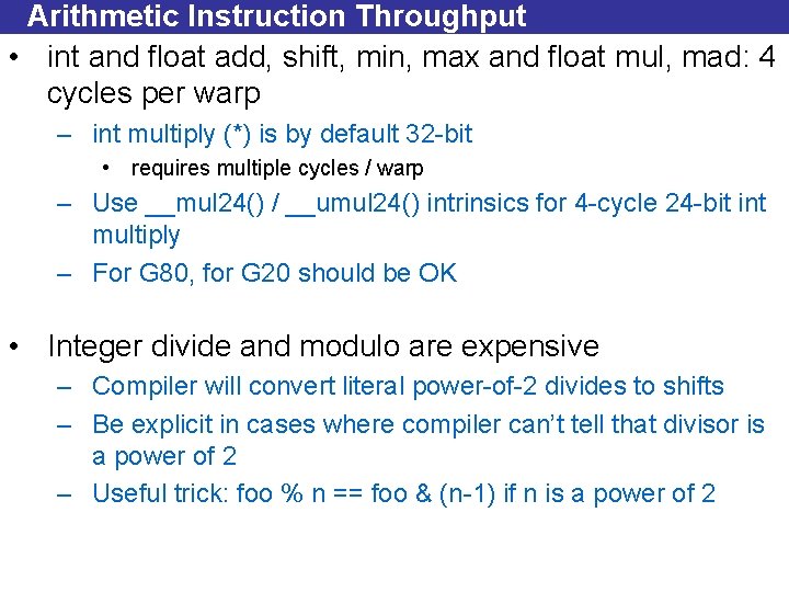 Arithmetic Instruction Throughput • int and float add, shift, min, max and float mul,