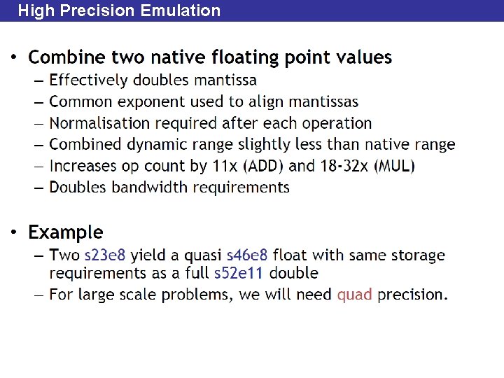High Precision Emulation 