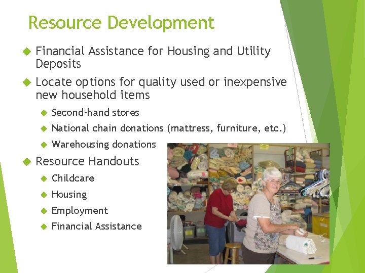 Resource Development Financial Assistance for Housing and Utility Deposits Locate options for quality used