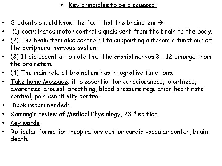  • Key principles to be discussed; • Students should know the fact that