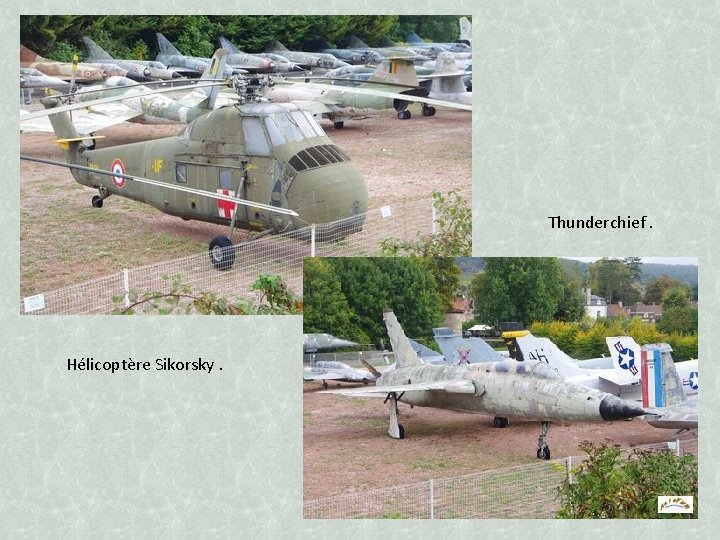 Thunderchief. Hélicoptère Sikorsky. 