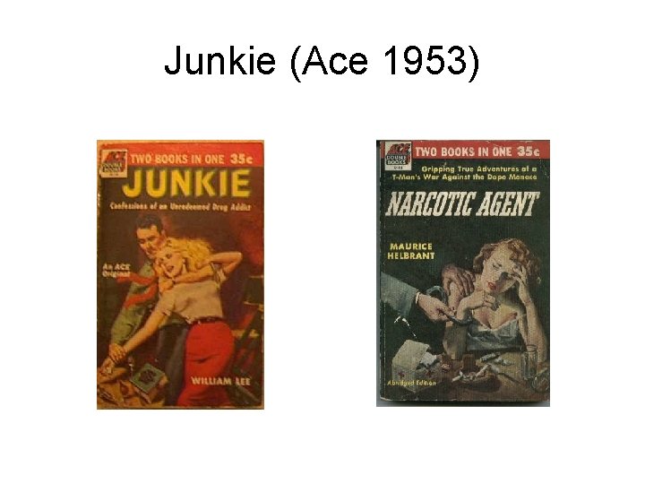 Junkie (Ace 1953) 