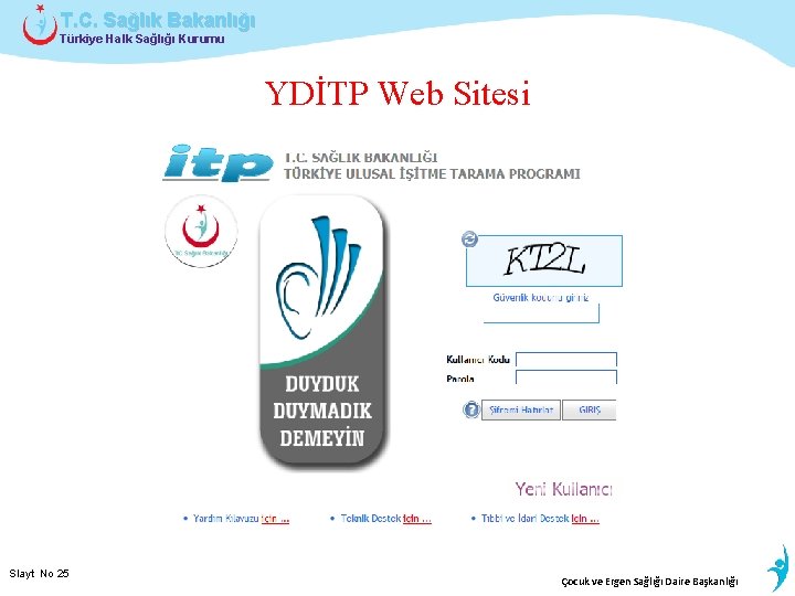 T. C. Sağlık Bakanlığı Türkiye Halk Sağlığı Kurumu YDİTP Web Sitesi Slayt No 25
