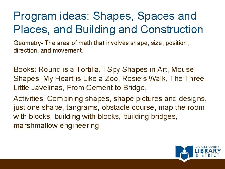 Program ideas: Shapes, Spaces and Places, and Building and Construction Geometry- The area of