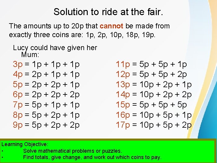 Solution to ride at the fair. The amounts up to 20 p that cannot