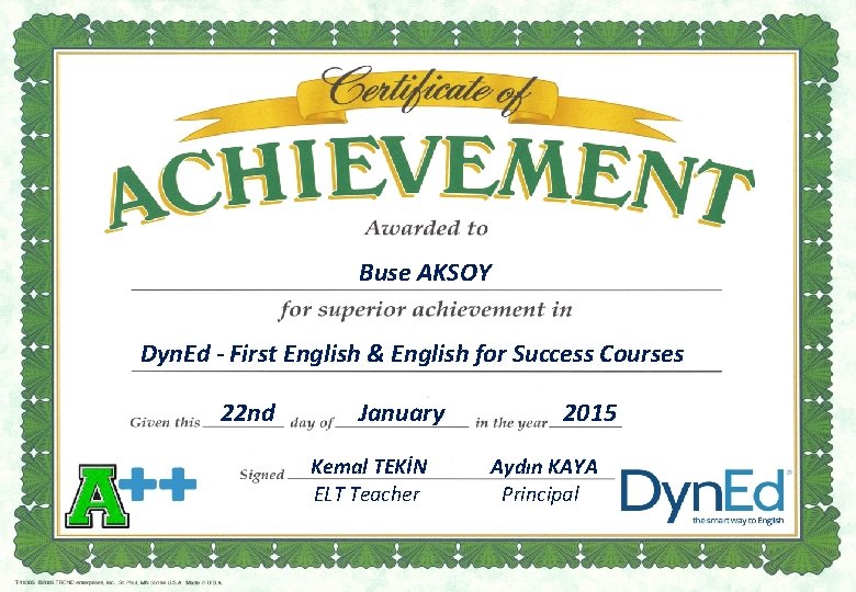 Buse AKSOY Dyn. Ed - First English & English for Success Courses 22 nd