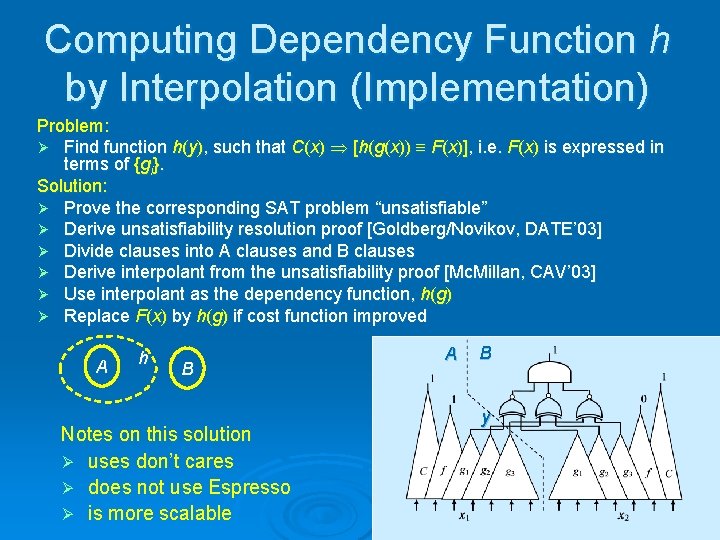 Computing Dependency Function h by Interpolation (Implementation) Problem: Ø Find function h(y), such that