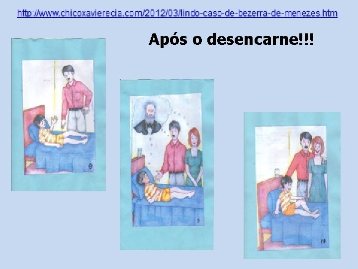 Após o desencarne!!! 