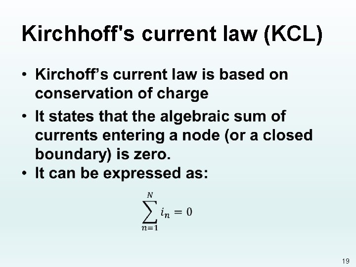 Kirchhoff's current law (KCL) • 19 