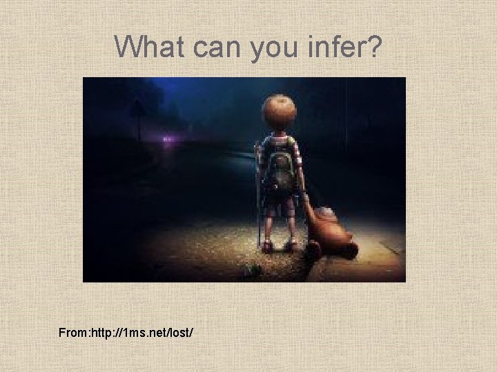 What can you infer? From: http: //1 ms. net/lost/ 