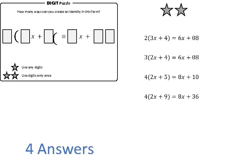 DIGIT Puzzle How many ways can you create an identity in this form? Use