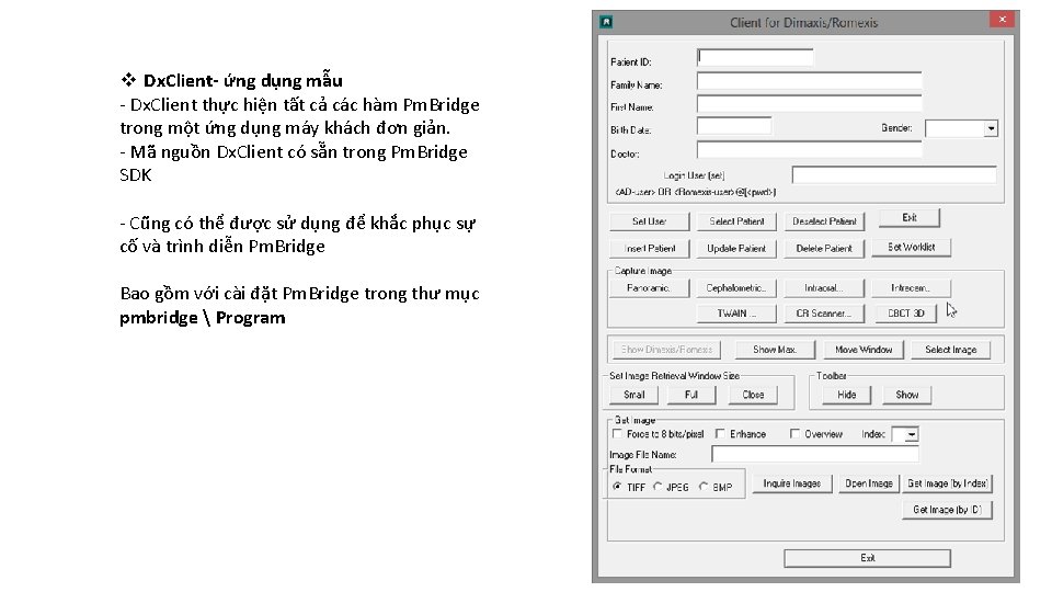 v Dx. Client- ứng dụng mẫu - Dx. Client thực hiện tất cả các
