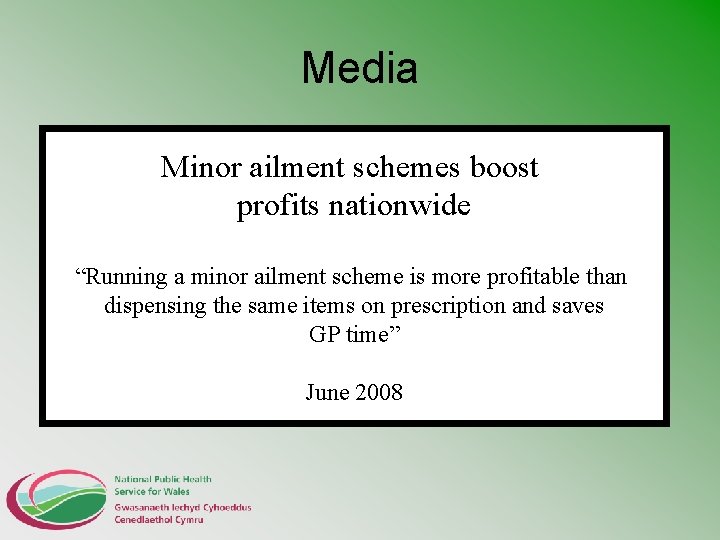 Media Minor ailment schemes boost profits nationwide “Running a minor ailment scheme is more