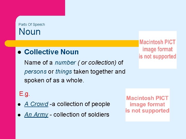 Parts Of Speech Noun l Collective Noun Name of a number ( or collection) Parts Of Speech Noun l Collective Noun Name of a number ( or collection)