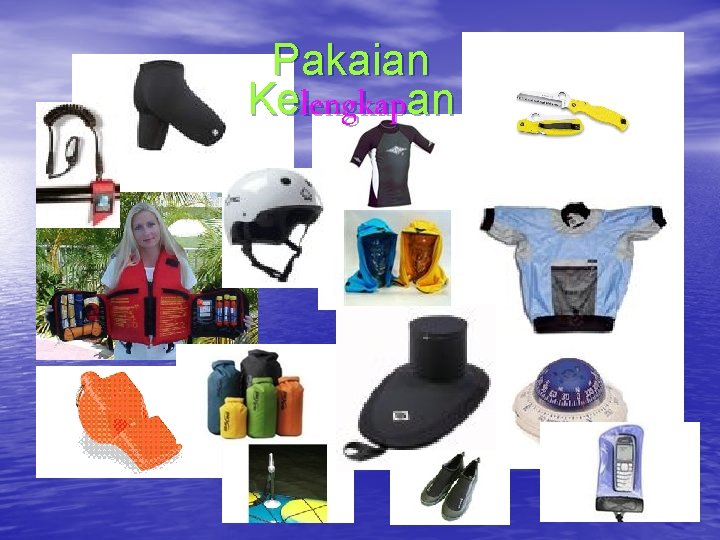 Pakaian Kelengkapan 