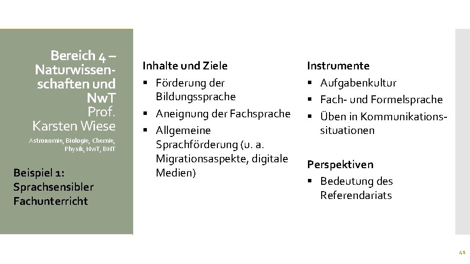 Bereich 4 – Naturwissenschaften und Nw. T Prof. Karsten Wiese Astronomie, Biologie, Chemie, Physik,