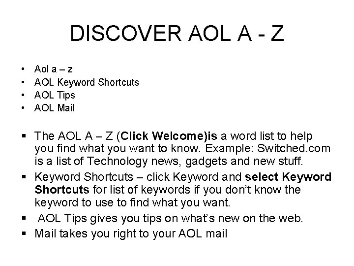 DISCOVER AOL A - Z • • Aol a – z AOL Keyword Shortcuts