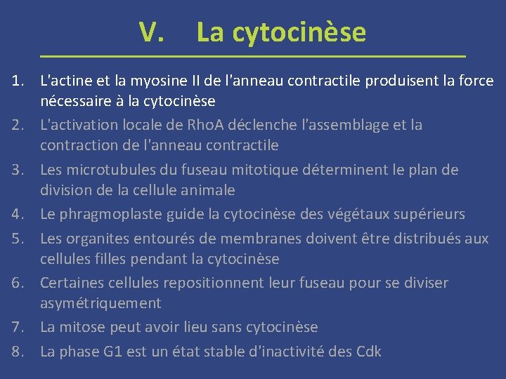 V. La cytocinèse 1. L'actine et la myosine II de l'anneau contractile produisent la