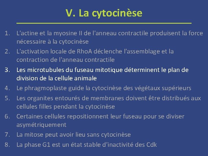 V. La cytocinèse 1. L'actine et la myosine II de l'anneau contractile produisent la