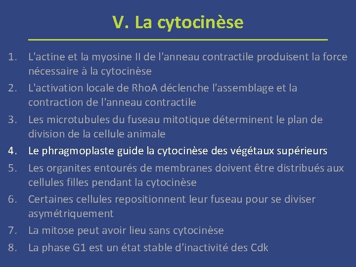 V. La cytocinèse 1. L'actine et la myosine II de l'anneau contractile produisent la