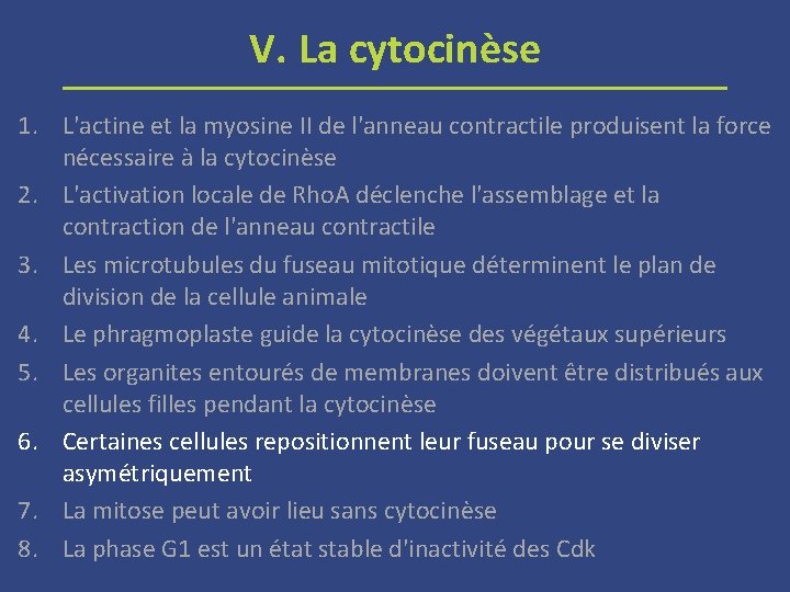 V. La cytocinèse 1. L'actine et la myosine II de l'anneau contractile produisent la